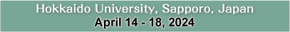Hokkaido University, Sapporo, Japan April 14-18, 2024